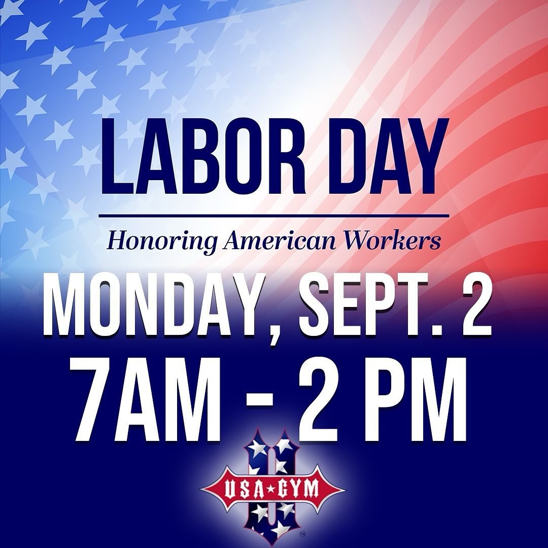 🇺🇸💪🇺🇸💪🇺🇸Happy Labor Day from USA Gym!🇺🇸💪🇺🇸💪🇺🇸

We will be open from 7 AM - 2 PM on Monday, Sept. 2.
#usagym&nbsp;#usagyminc&nbsp;#hardcoregym